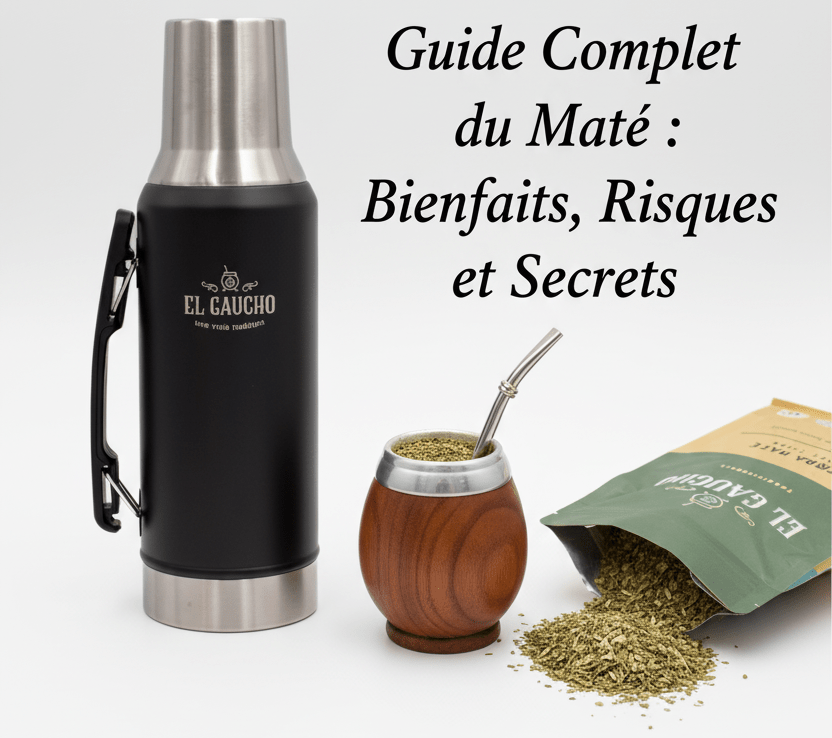 Maté : guide complet des bienfaits - El Gaucho